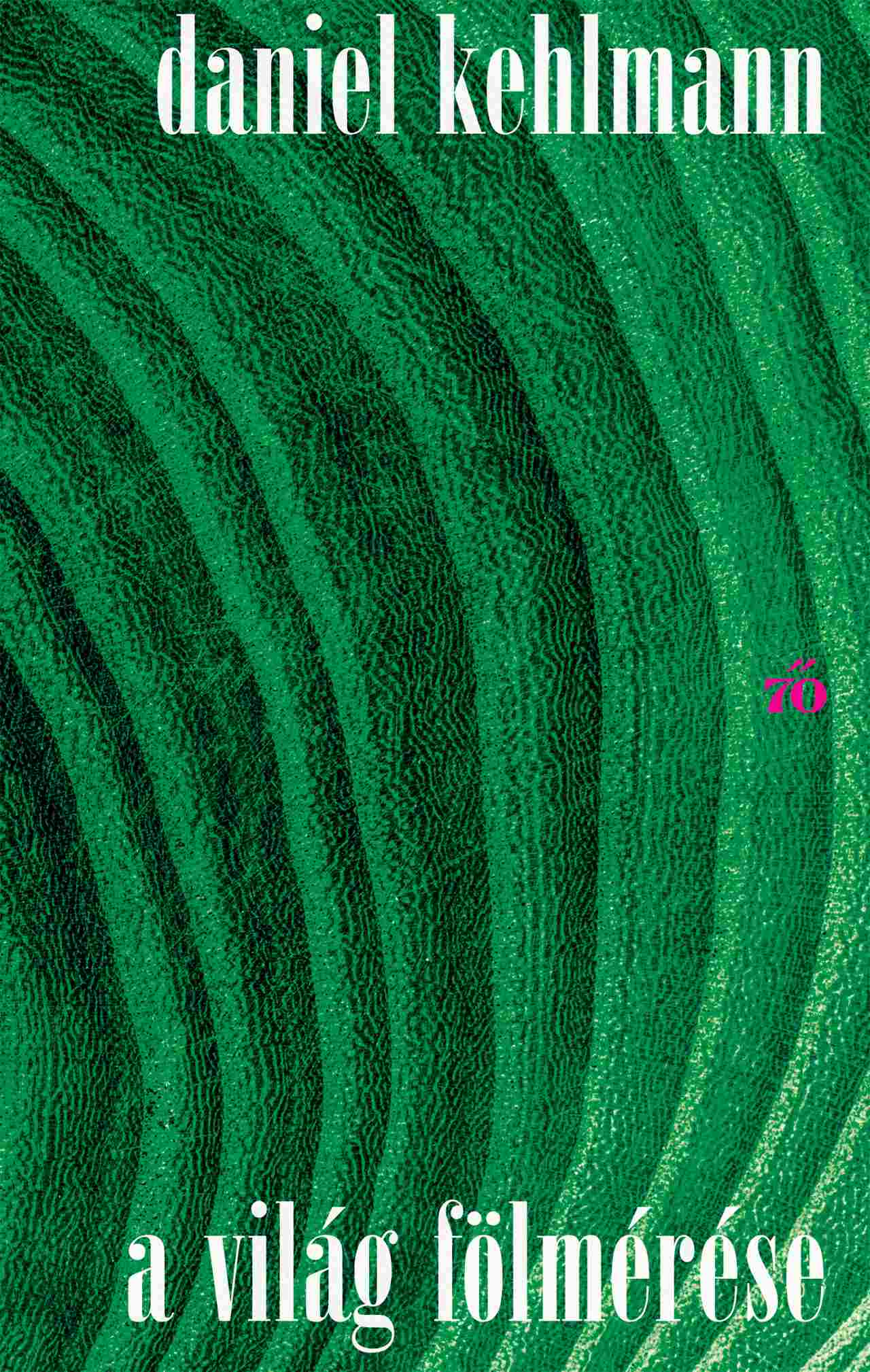 A VILÁG FÖLMÉRÉSE