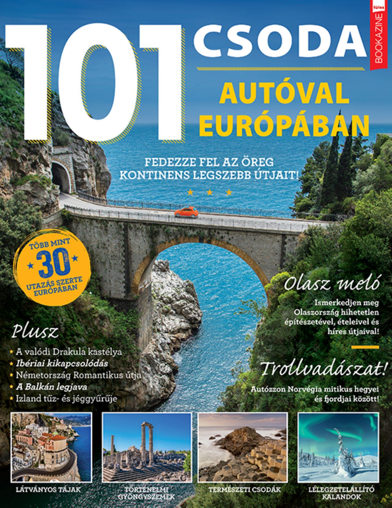101 CSODA - AUTÓVAL EURÓPÁBAN - FÜLES BOOKAZINE