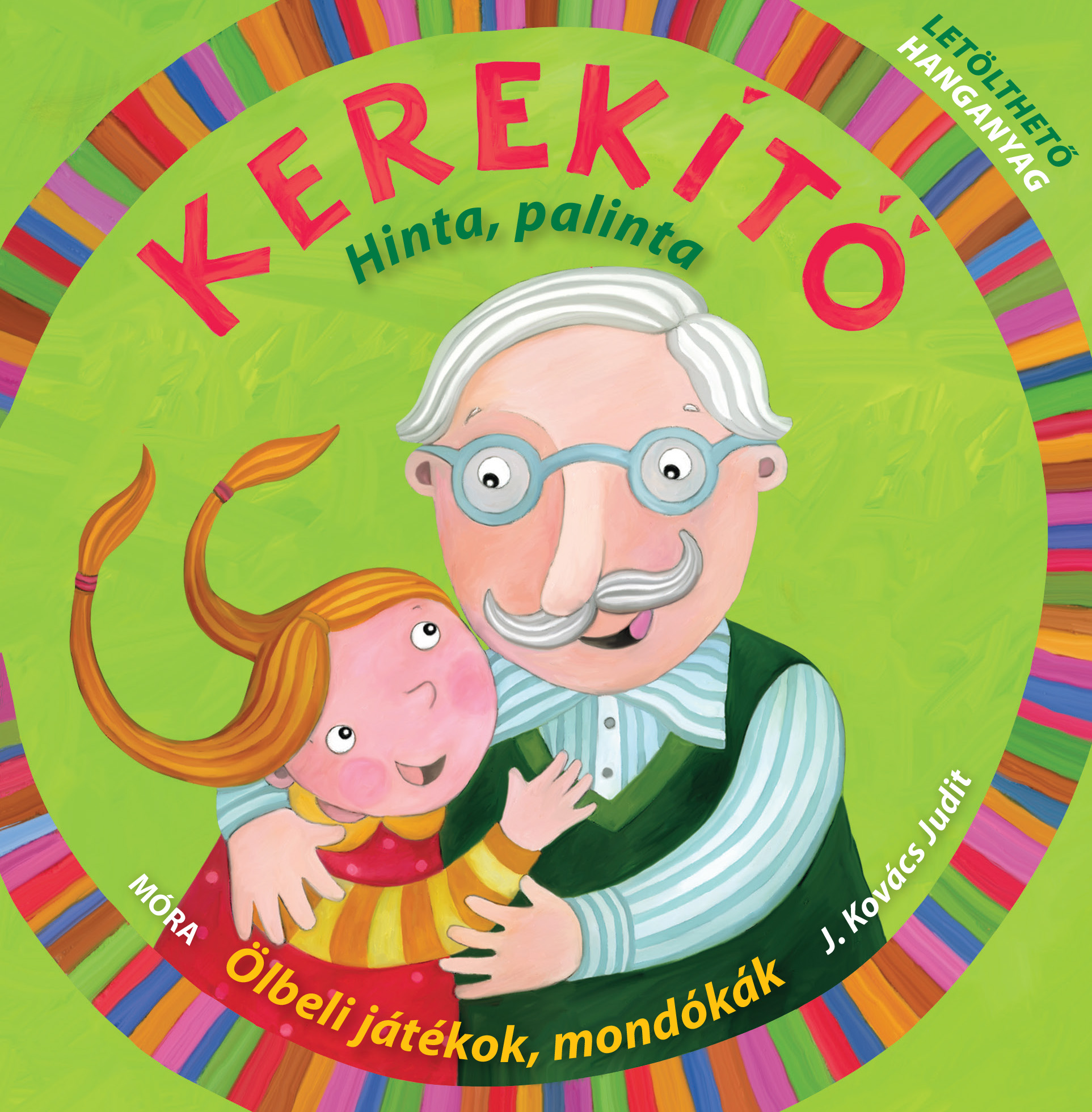 KEREKÍTŐ - HINTA, PALINTA