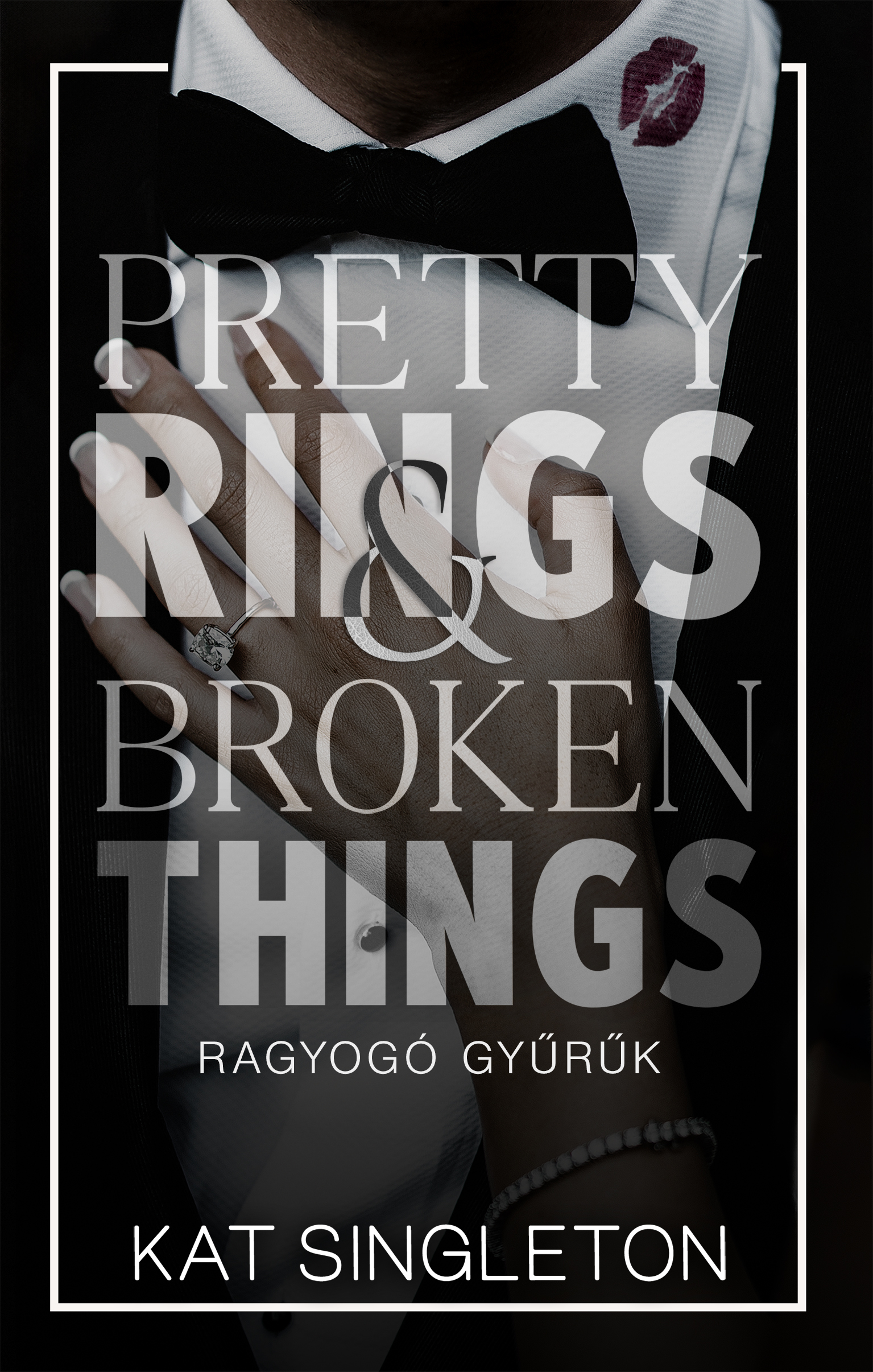 PRETTY RINGS & BROKEN THINGS - RAGYOGÓ GYŰRŰK (ÉLFESTETT)