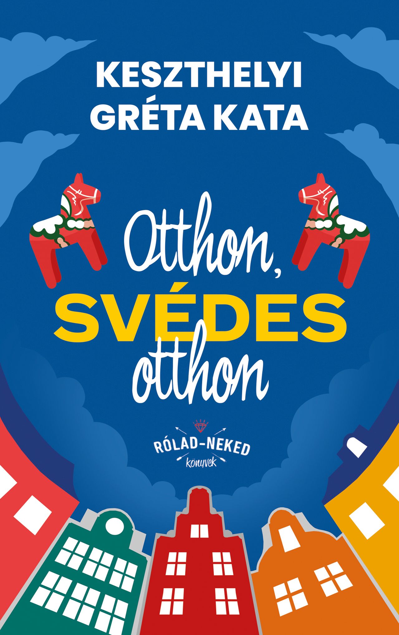 OTTHON, SVÉDES OTTHON