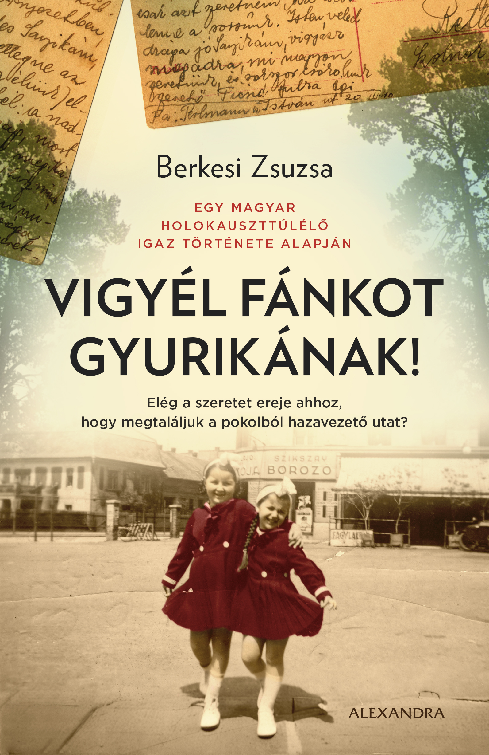 VIGYÉL FÁNKOT GYURIKÁNAK