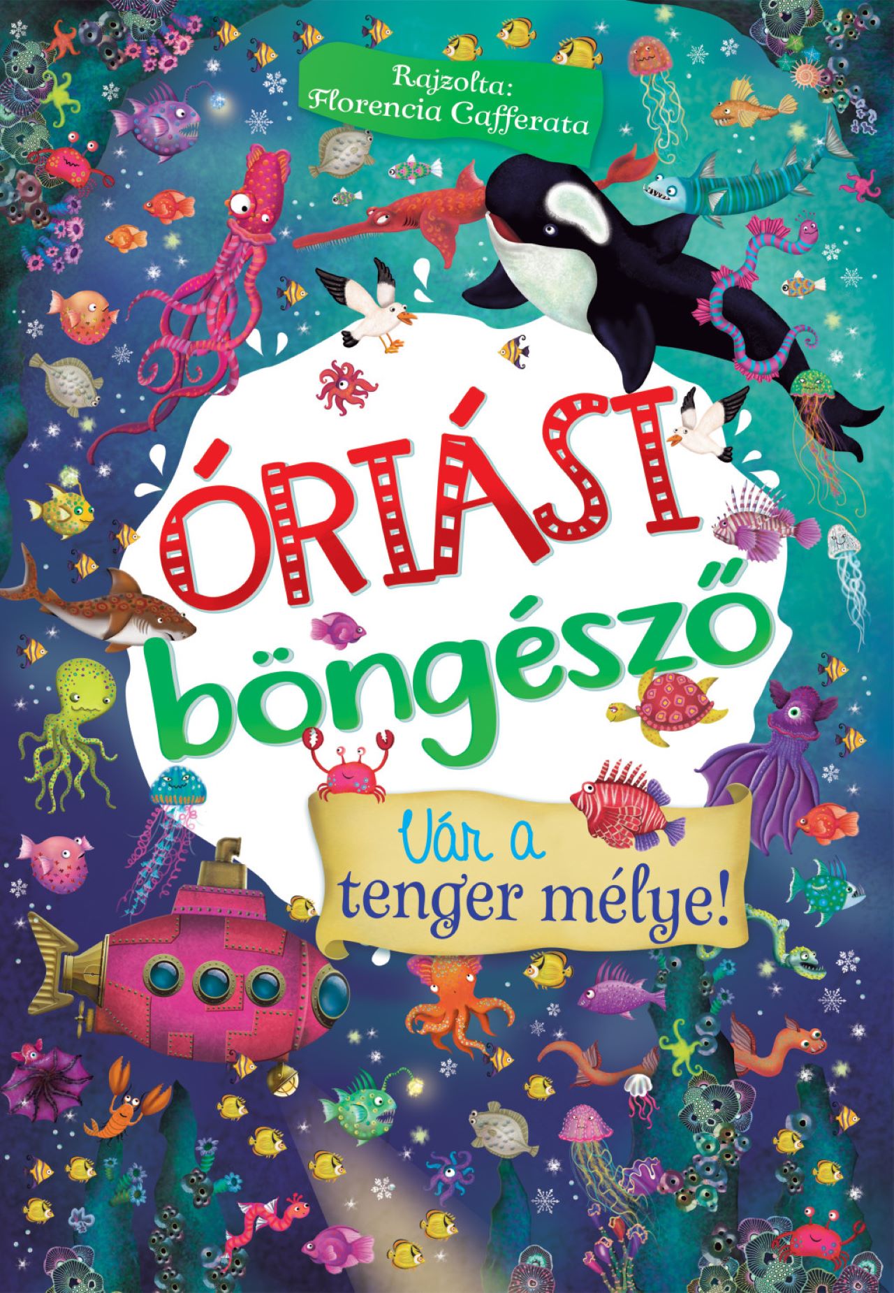 ÓRIÁSI BÖNGÉSZŐ - VÁR A TENGER MÉLYE! ÓRIÁSI BÖNGÉSZŐ - VÁR A TENGER MÉLYE!