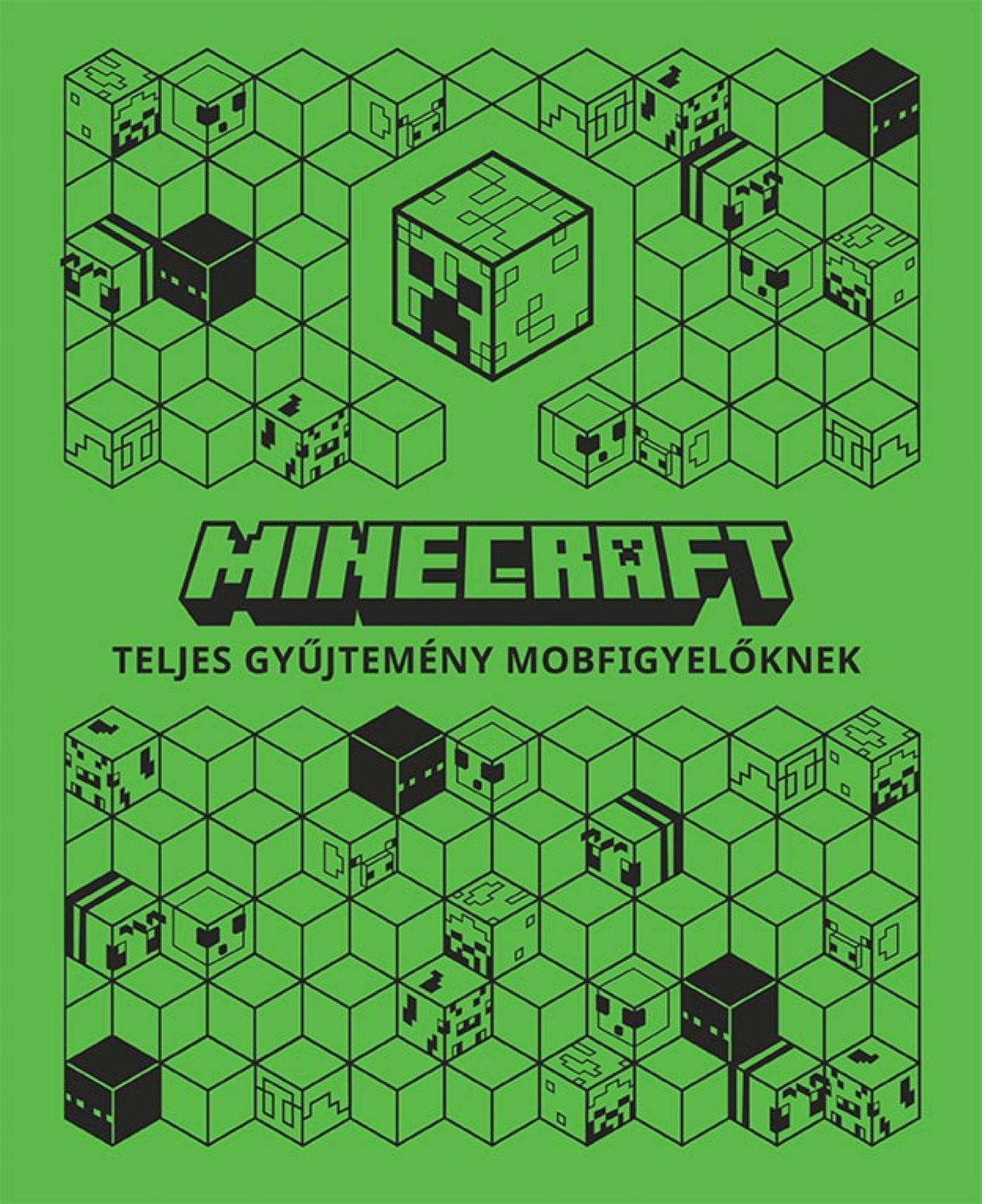 MINECRAFT - TELJES GYŰJTEMÉNY MOBFIGYELŐKNEK (ZSEBKÖNYV+POSZTER+TÁRSASJÁTÉK) MINECRAFT - TELJES GYŰJTEMÉNY MOBFIGYELŐKNEK (ZSEBKÖNYV+POSZTER+TÁRSASJÁTÉK)