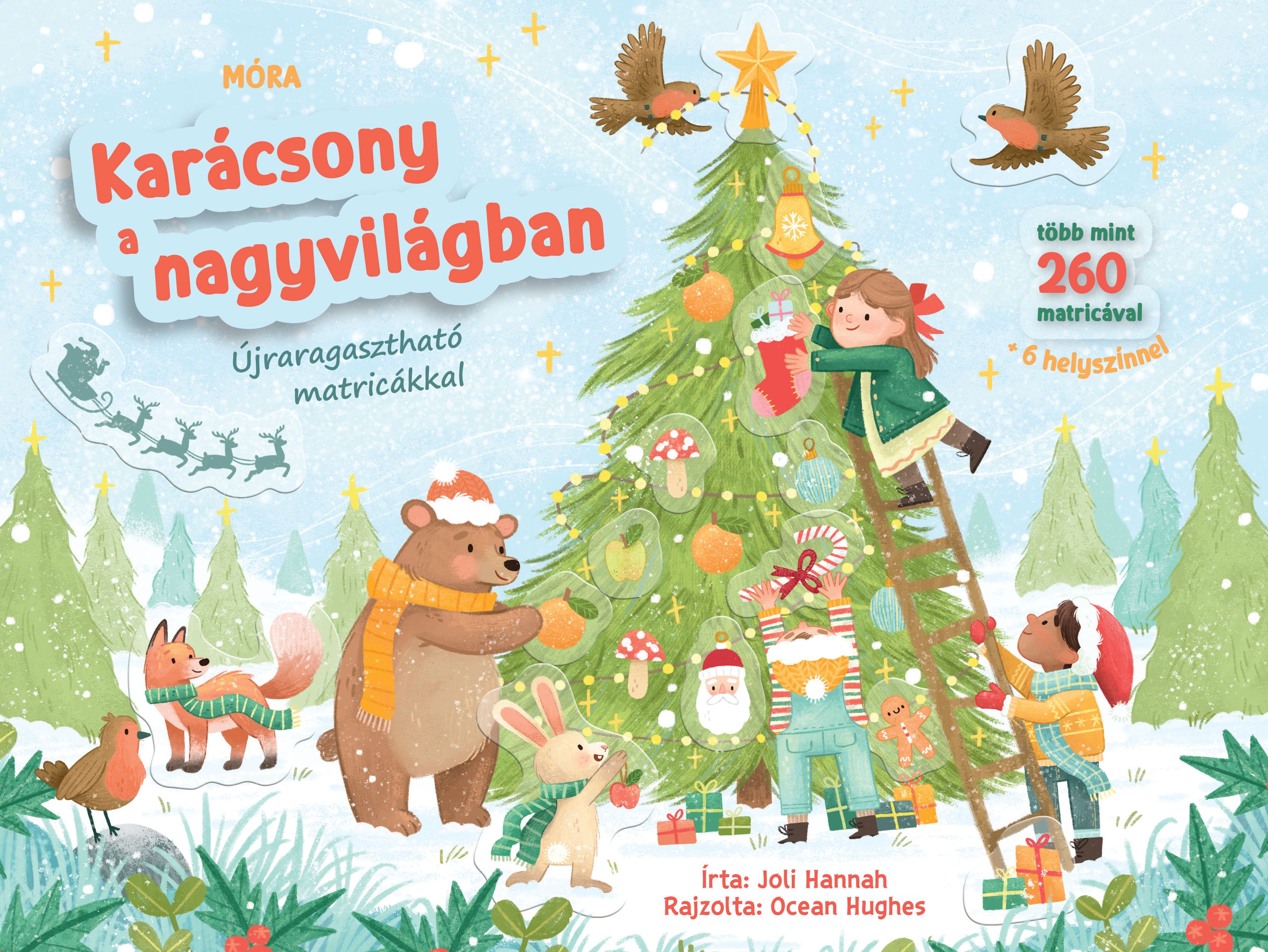 KARÁCSONY A NAGYVILÁGBAN - ÚJRARAGASZTHATÓ MATRICÁKKAL