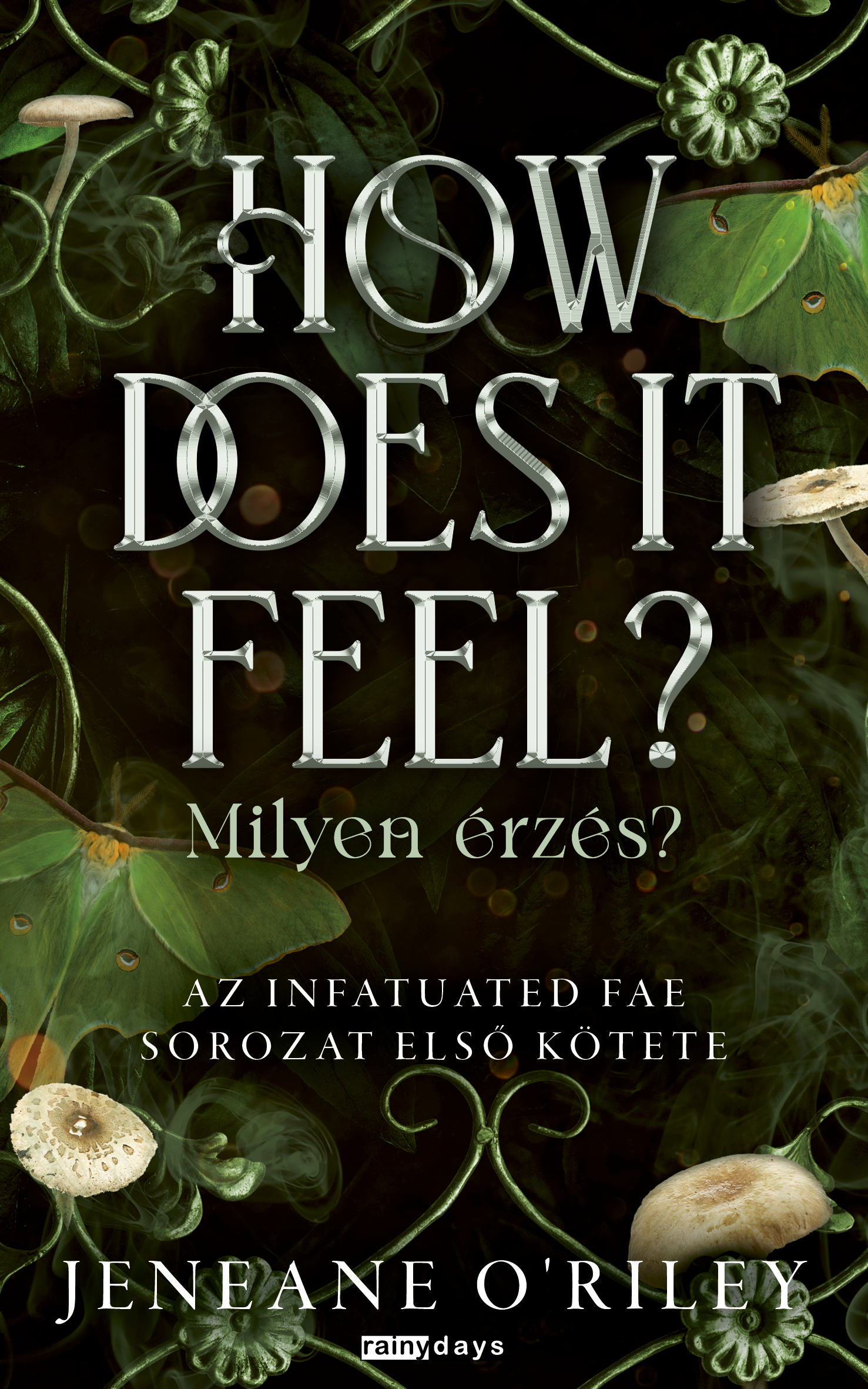 HOW DOES IT FEEL? - MILYEN ÉRZÉS?