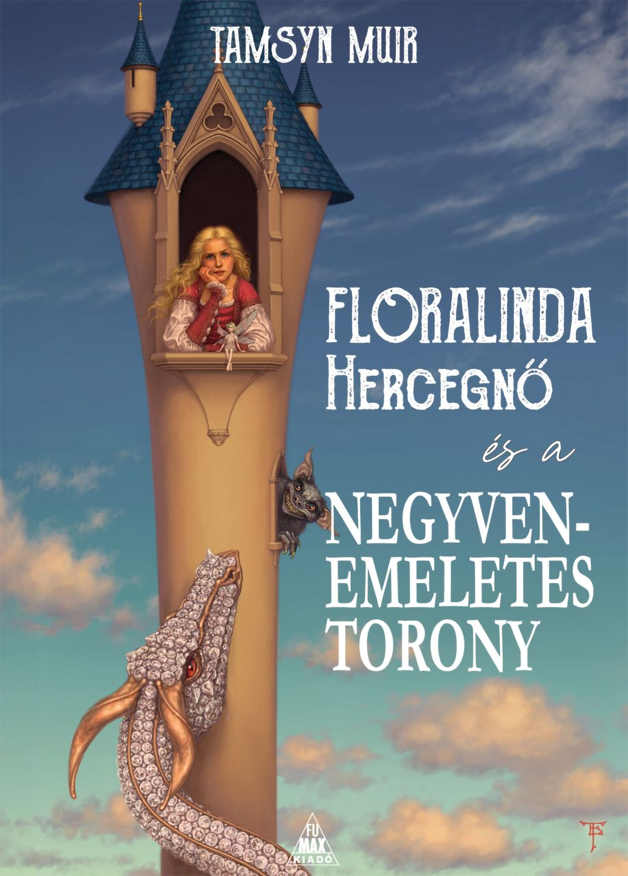 FLORALINDA HERCEGNŐ ÉS A NEGYVENEMELETES TORONY