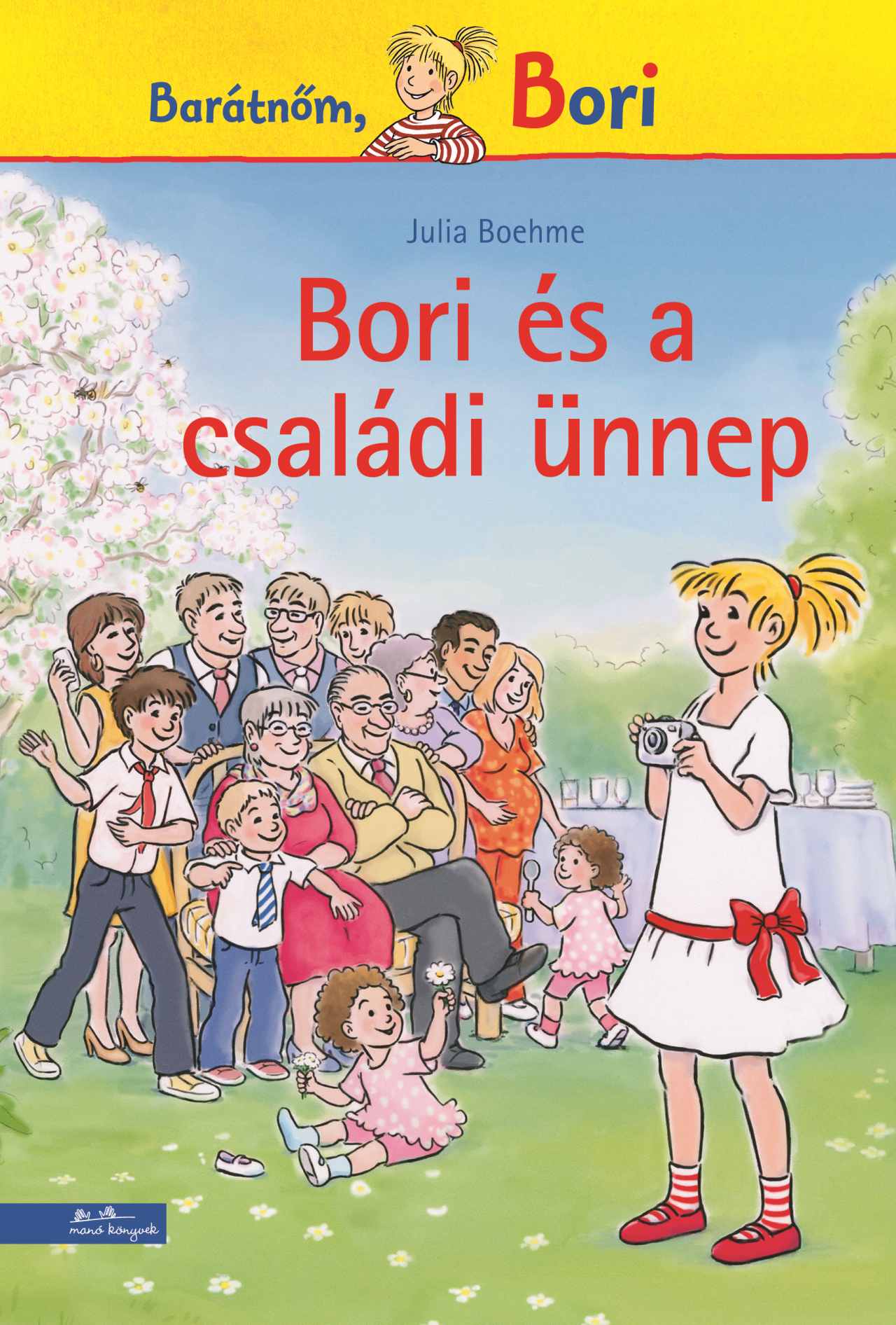 BORI ÉS A CSALÁDI ÜNNEP - BARÁTNŐM, BORI 22.