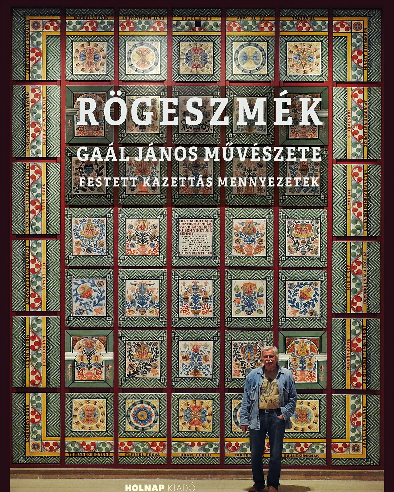 RÖGESZMÉK - GAÁL JÁNOS MŰVÉSZETE