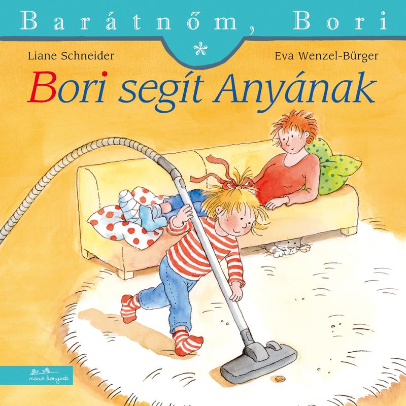 BORI SEGÍT ANYÁNAK - BARÁTNŐM, BORI