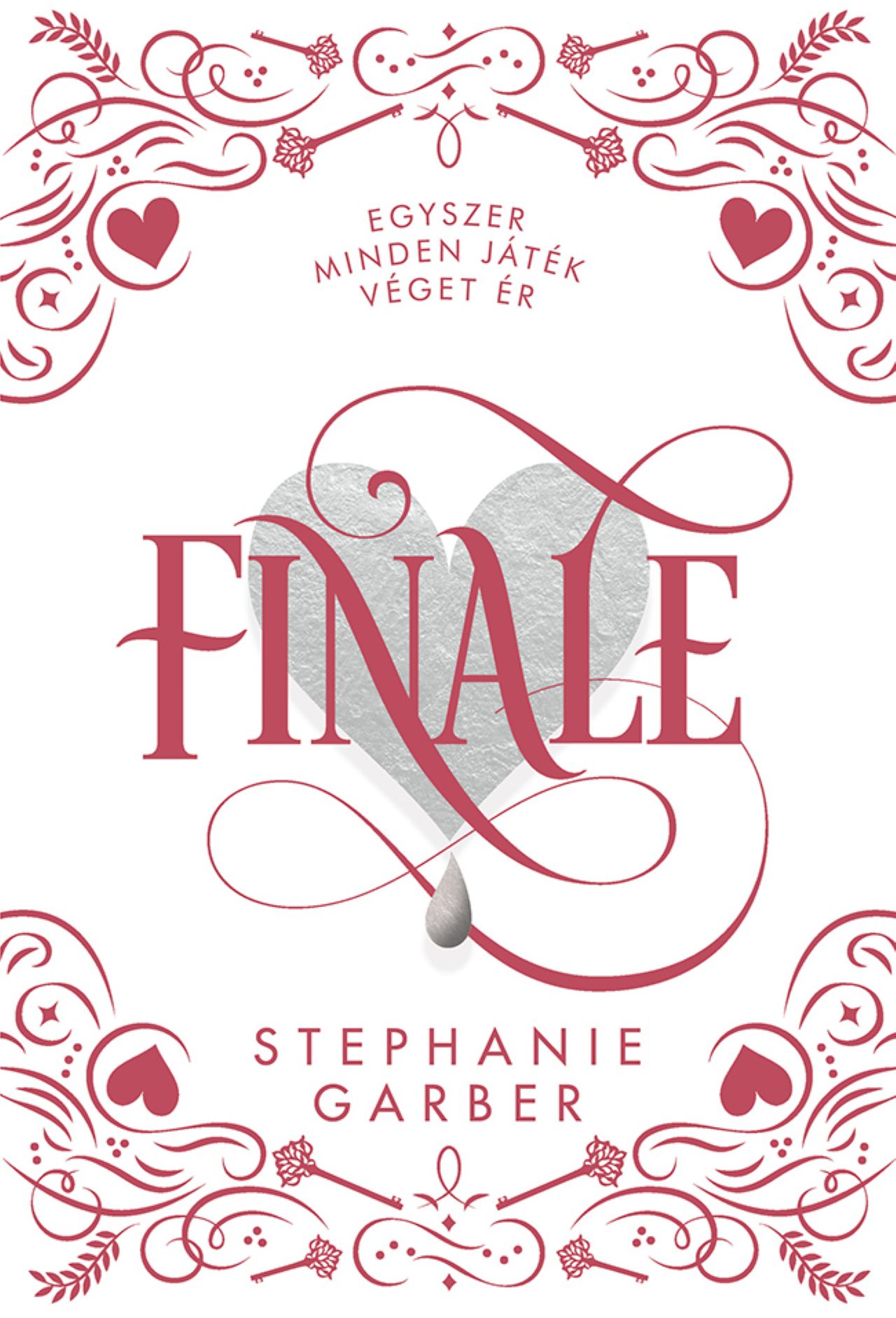 FINALE - DÍSZKIADÁS - ÉLFESTETT FINALE - DÍSZKIADÁS - ÉLFESTETT