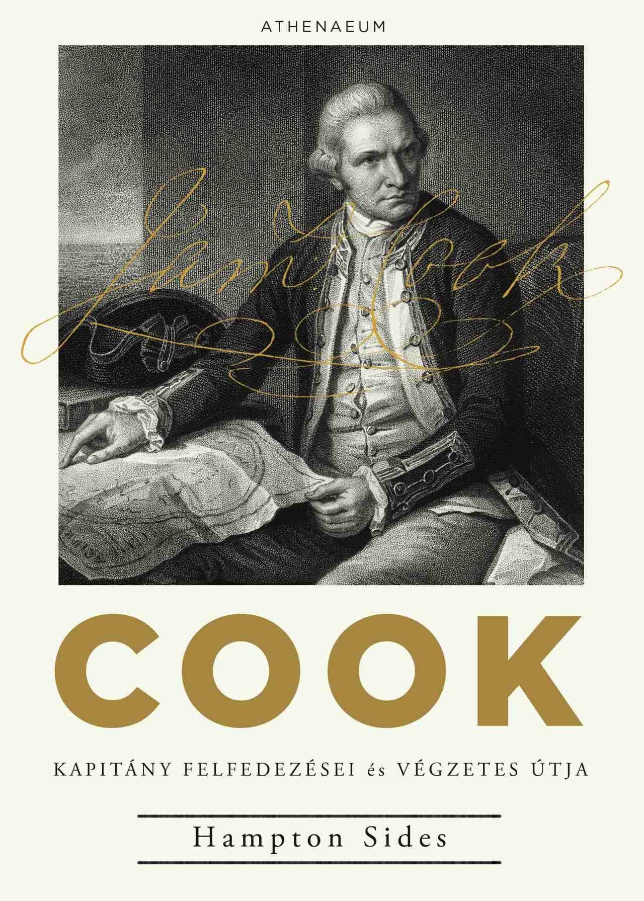 COOK KAPITÁNY FELFEDEZÉSEI ÉS VÉGZETES ÚTJA