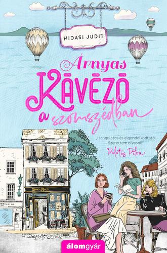 ÁRNYAS KÁVÉZÓ A SZOMSZÉDBAN