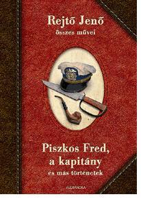 PISZKOS FRED, A KAPITÁNY ÉS MÁS TÖRTÉNETEK