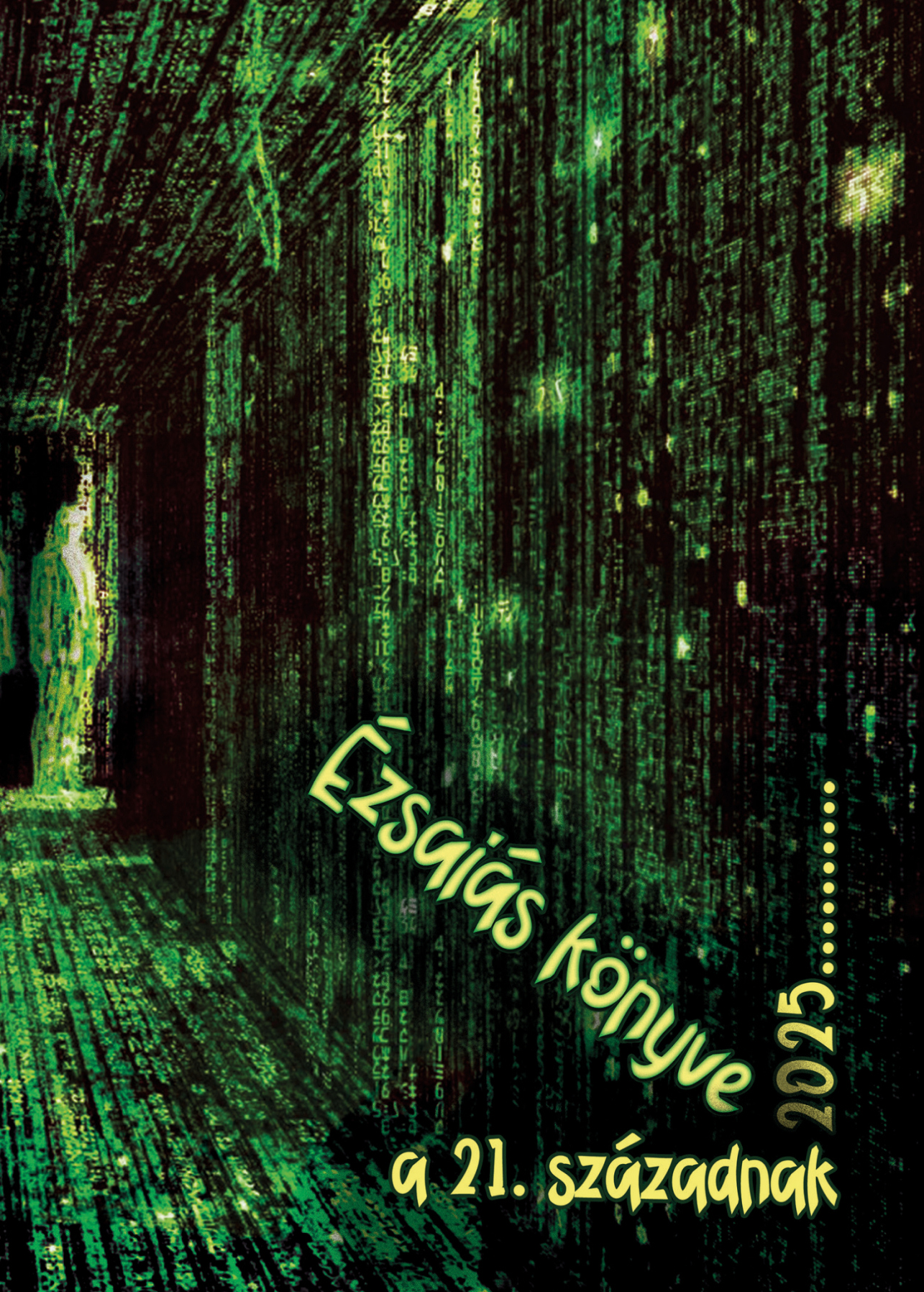 ÉZSAIÁS KÖNYVE A 21. SZÁZADNAK 2025...