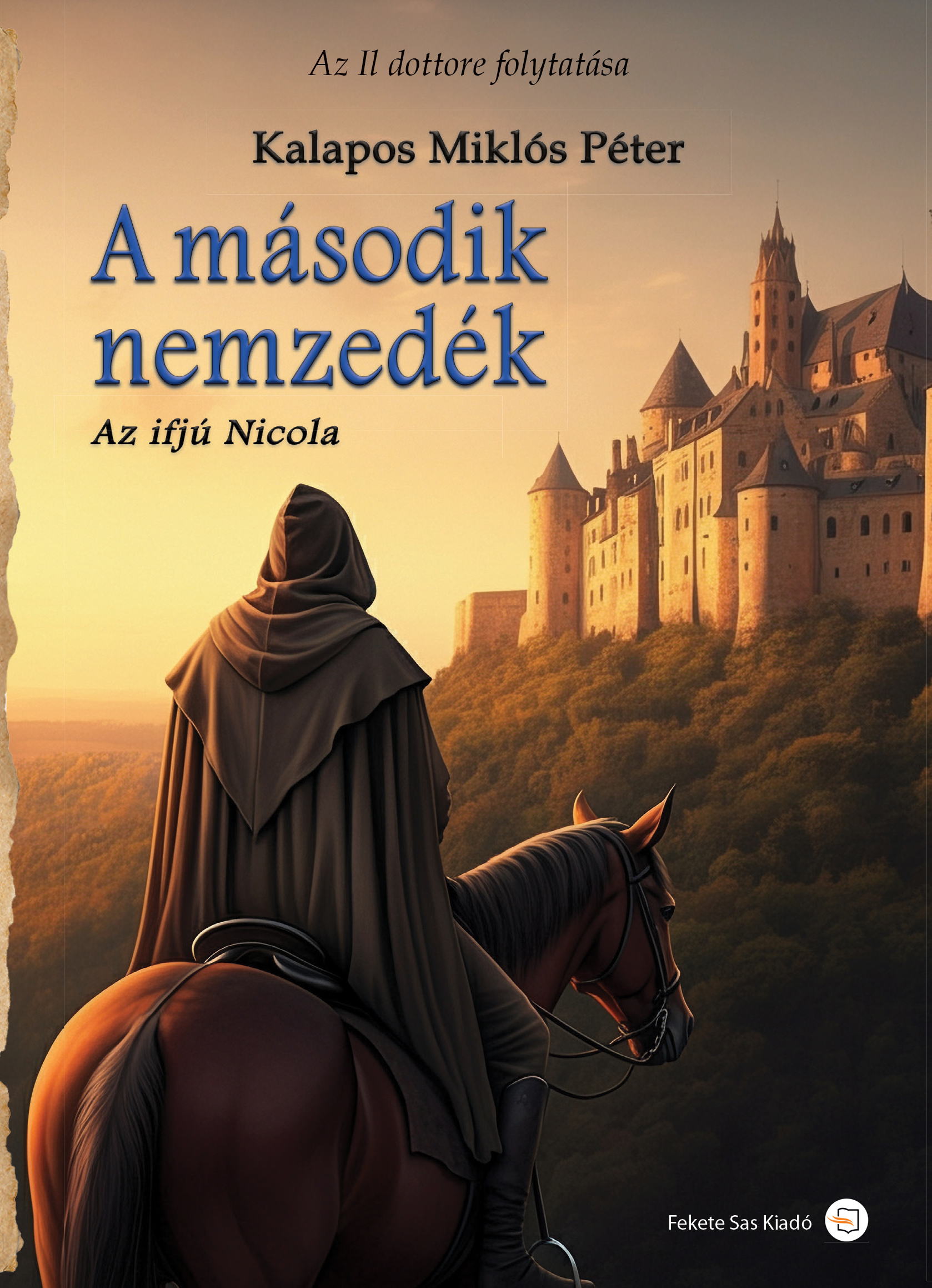 A MÁSODIK NEMZEDÉK - AZ IFJÚ NICOLA