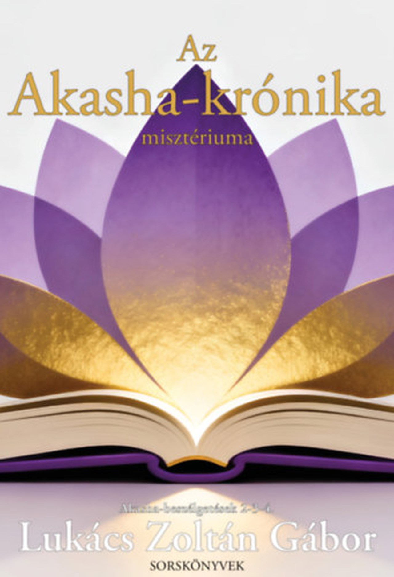 AZ AKASHA-KRÓNIKA MISZTÉRIUMA