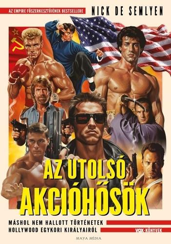 AZ UTOLSÓ AKCIÓHŐSÖK