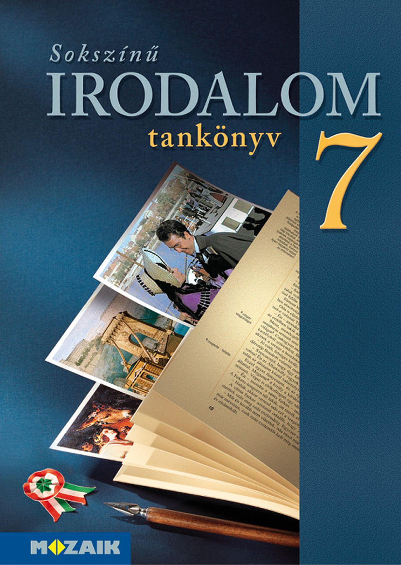 SOKSZÍNŰ IRODALOM TANKÖNYV 7.