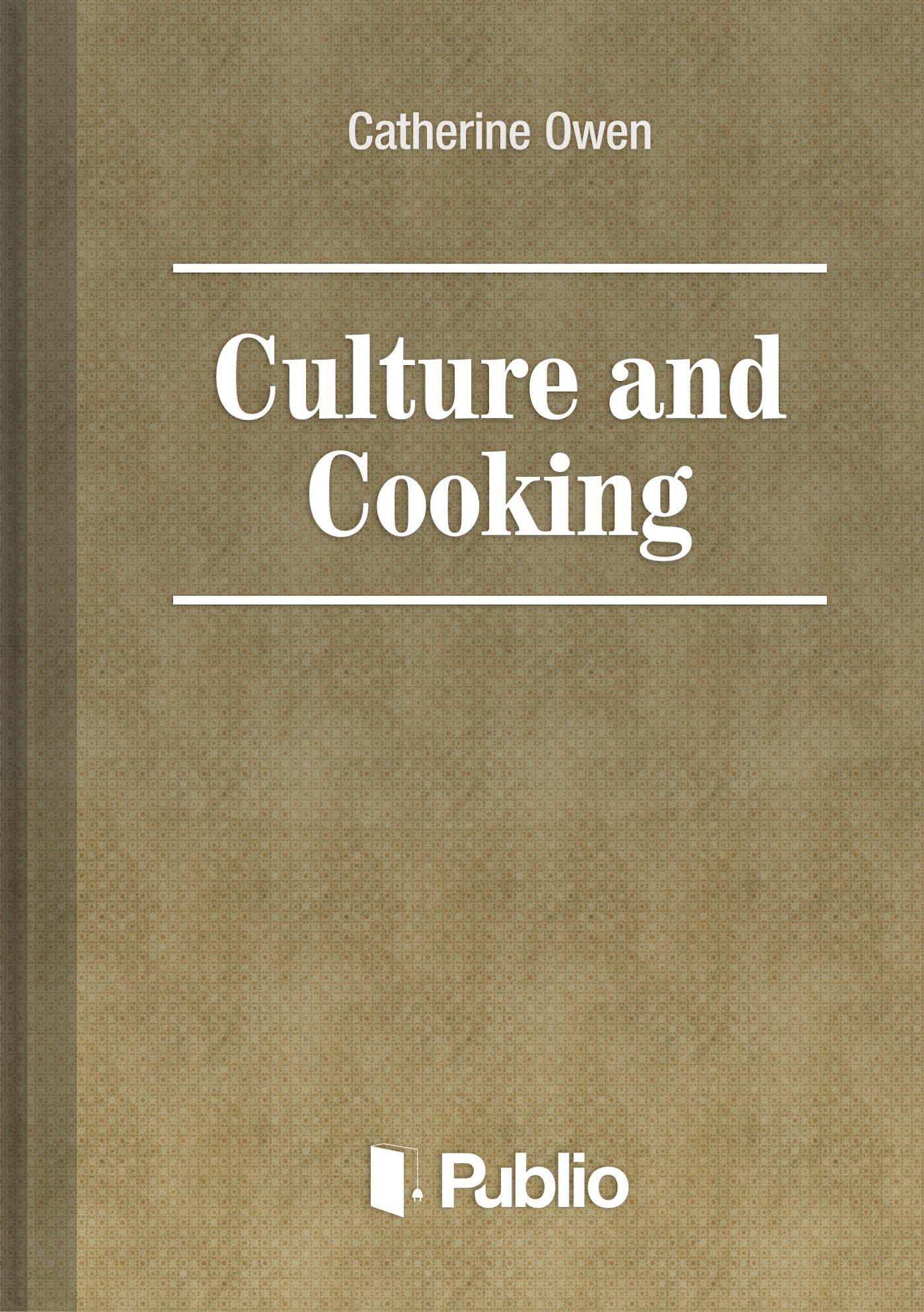 Culture and Cooking Culture and Cooking