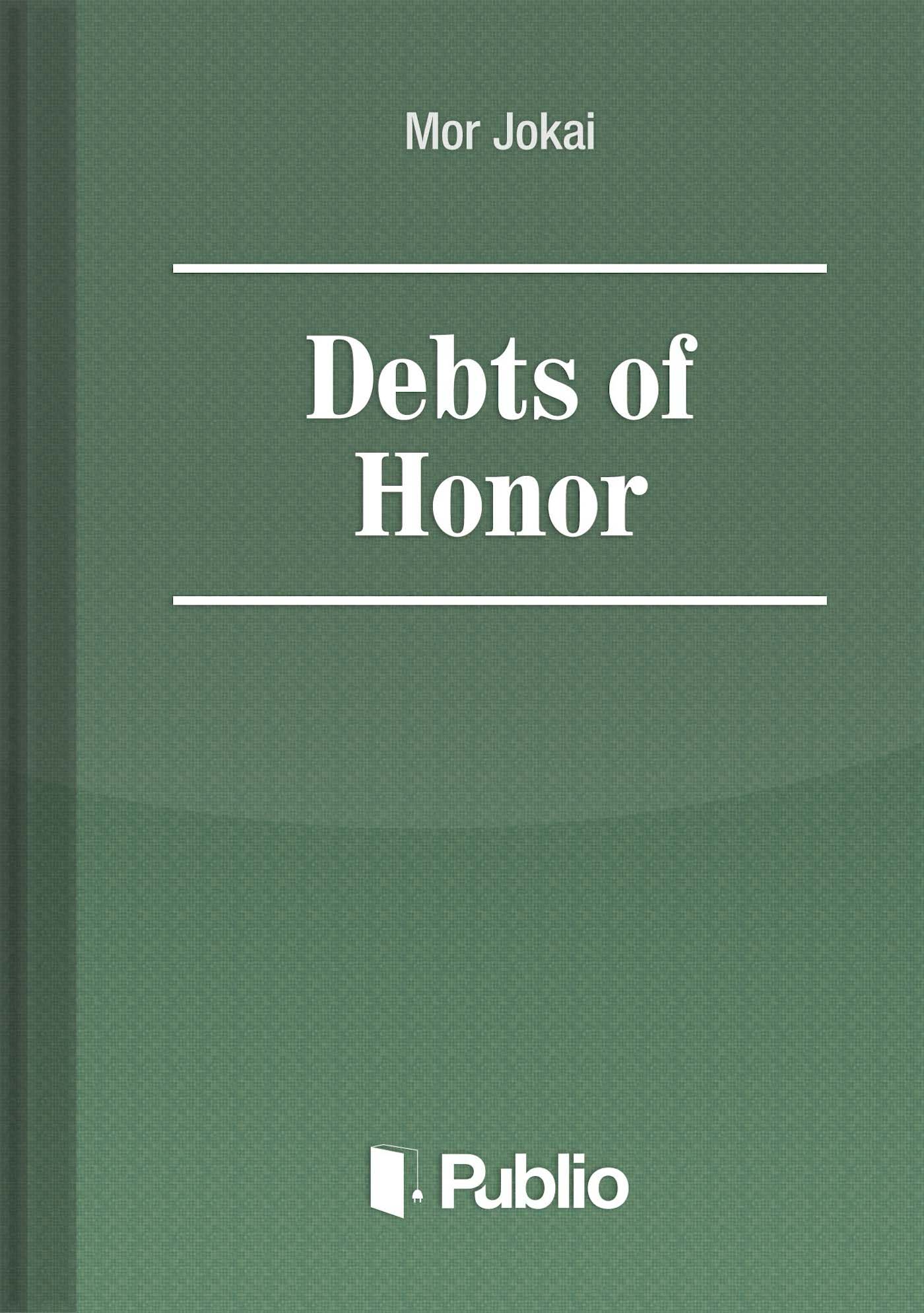 Debts of Honor Debts of Honor