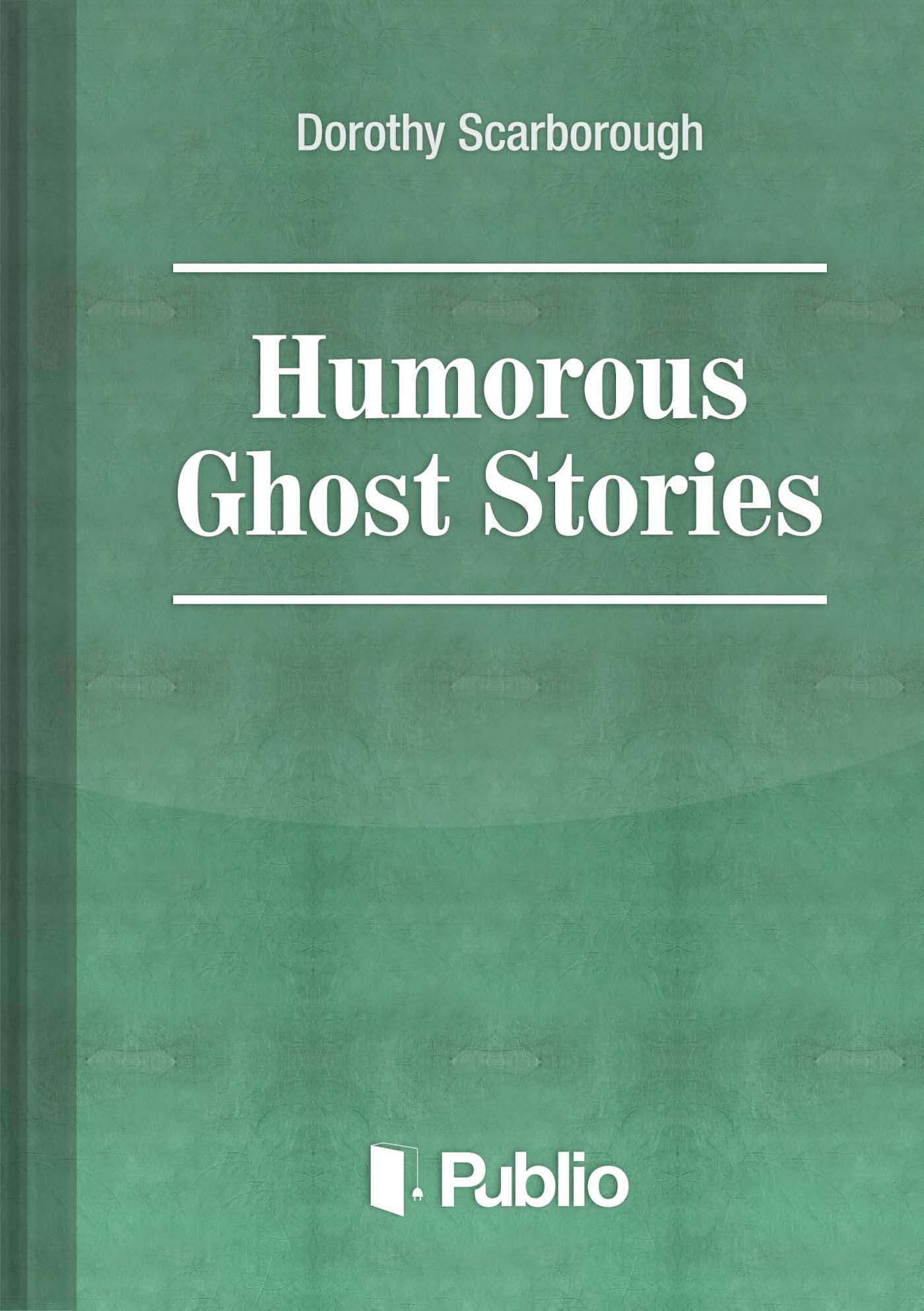 Humorous Ghost Stories