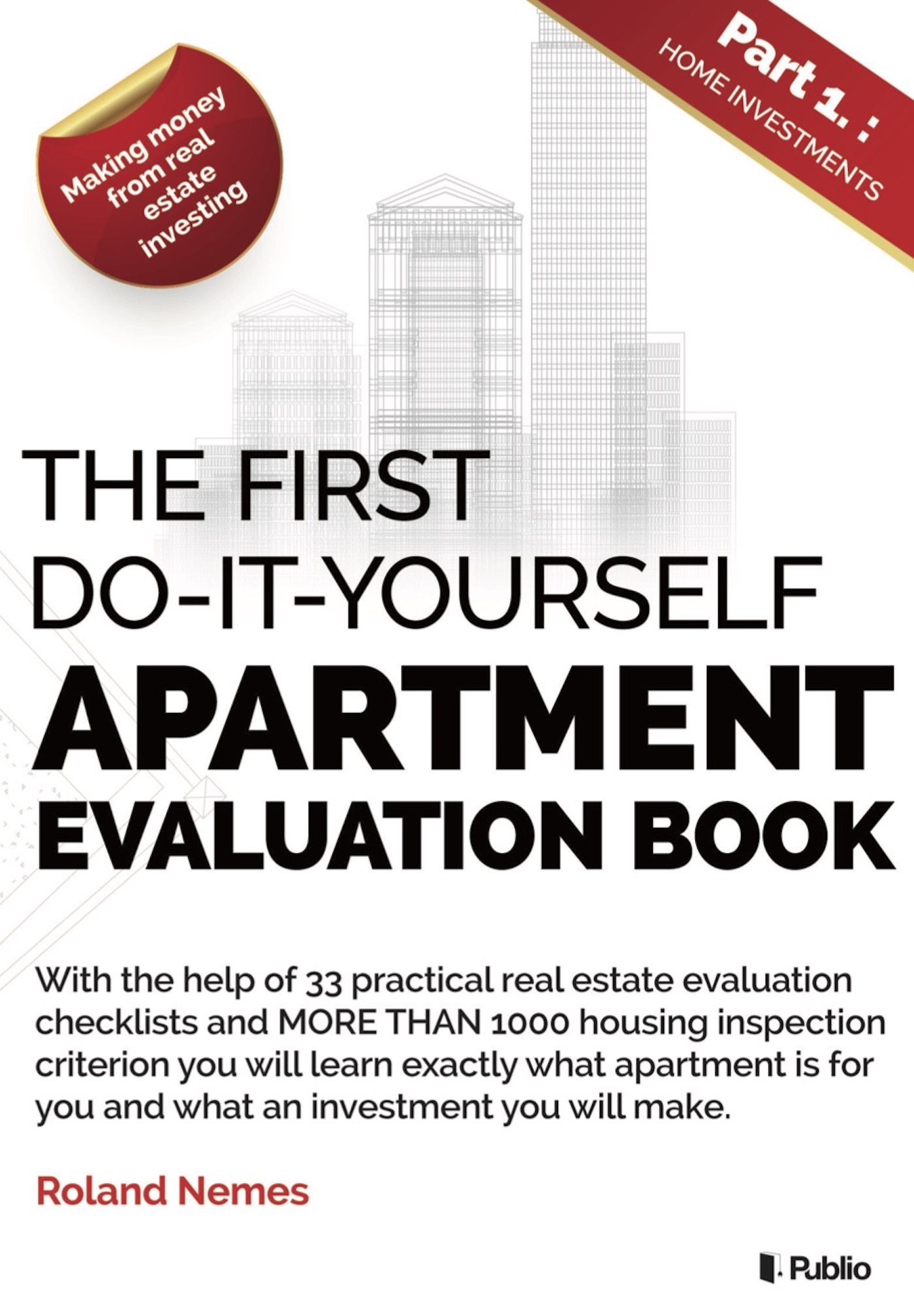 The First do-it-yourself Apartment evaluation book The First do-it-yourself Apartment evaluation book