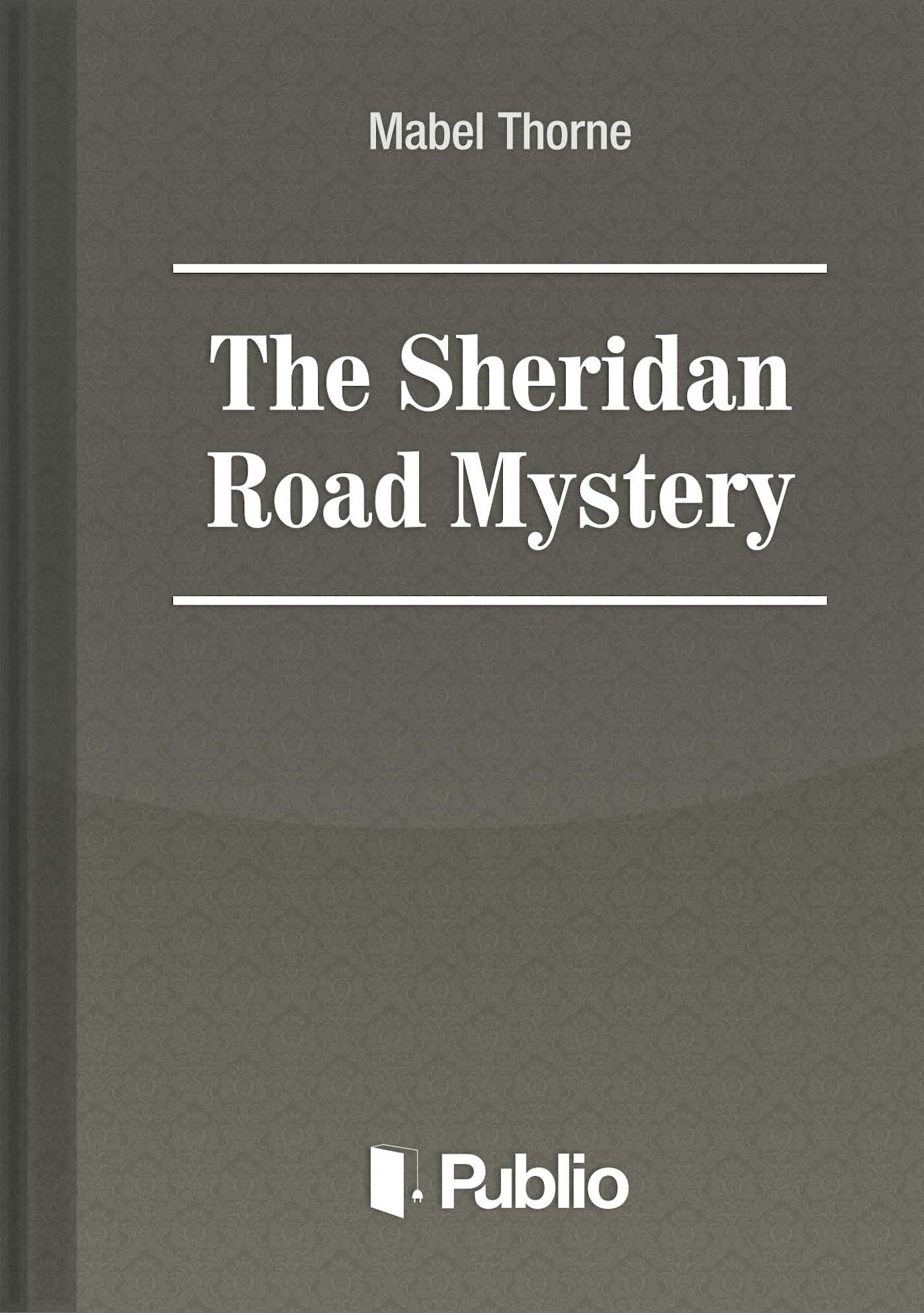 The Sheridan Road Mystery