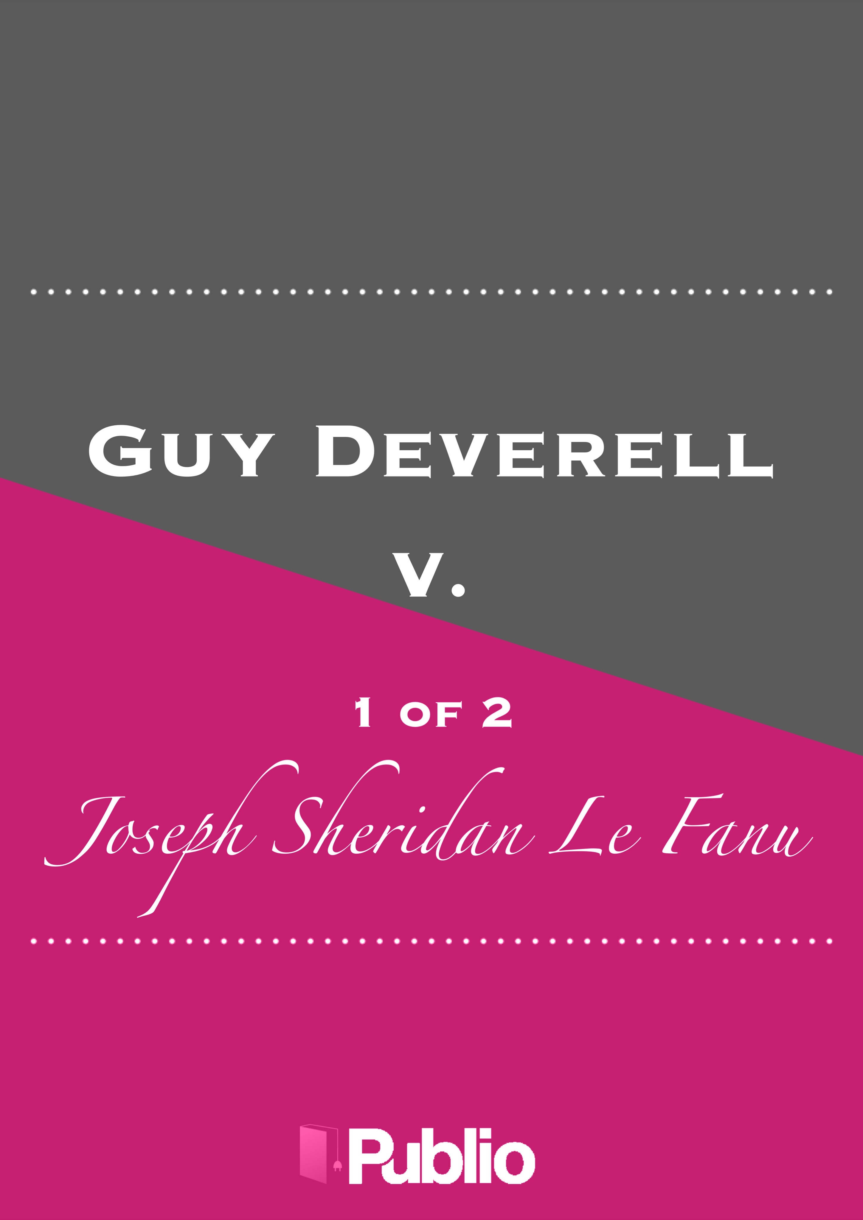 Guy Deverell, v. 1 of 2 Guy Deverell, v. 1 of 2