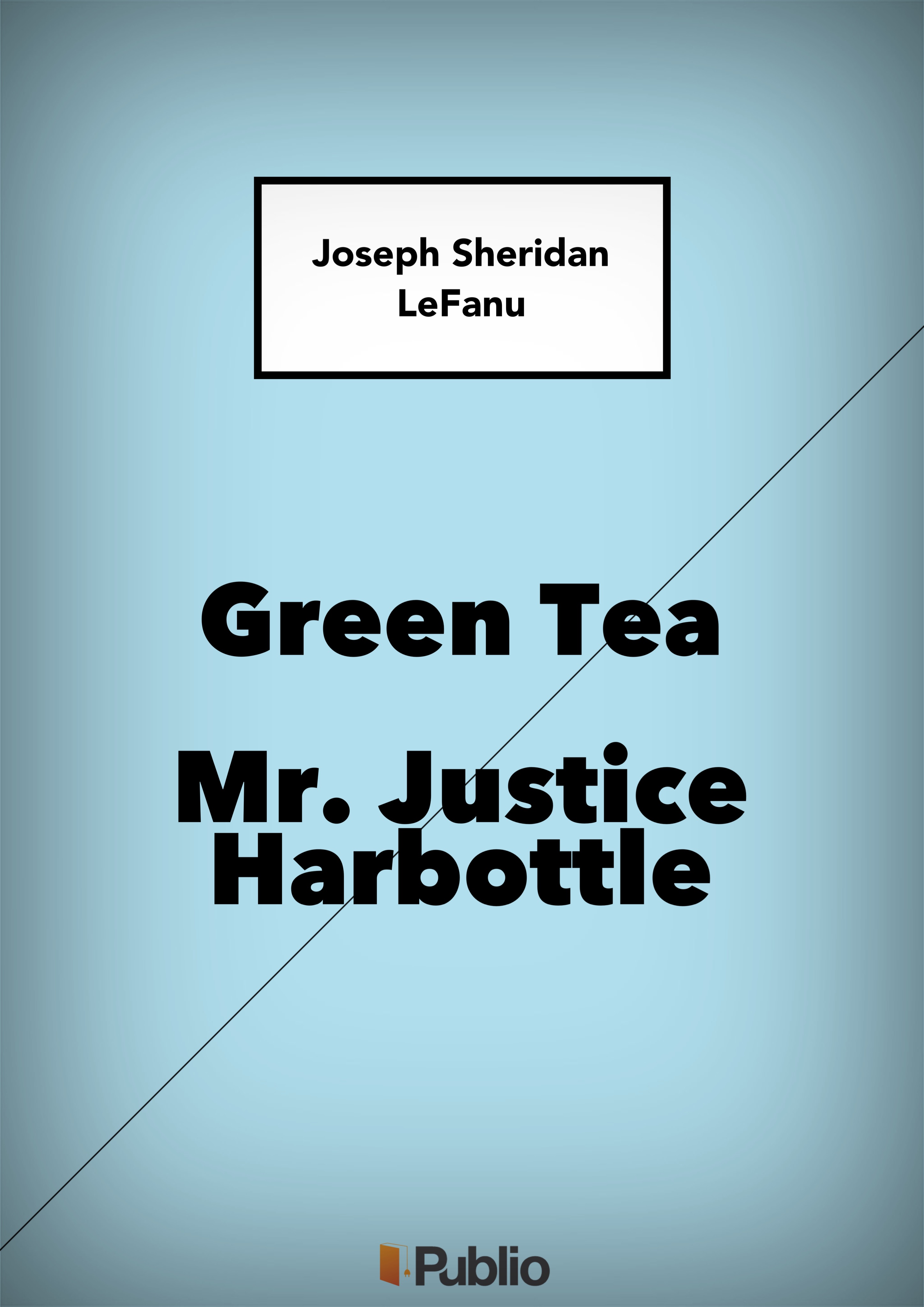 Green Tea; Mr. Justice Harbottle Green Tea; Mr. Justice Harbottle