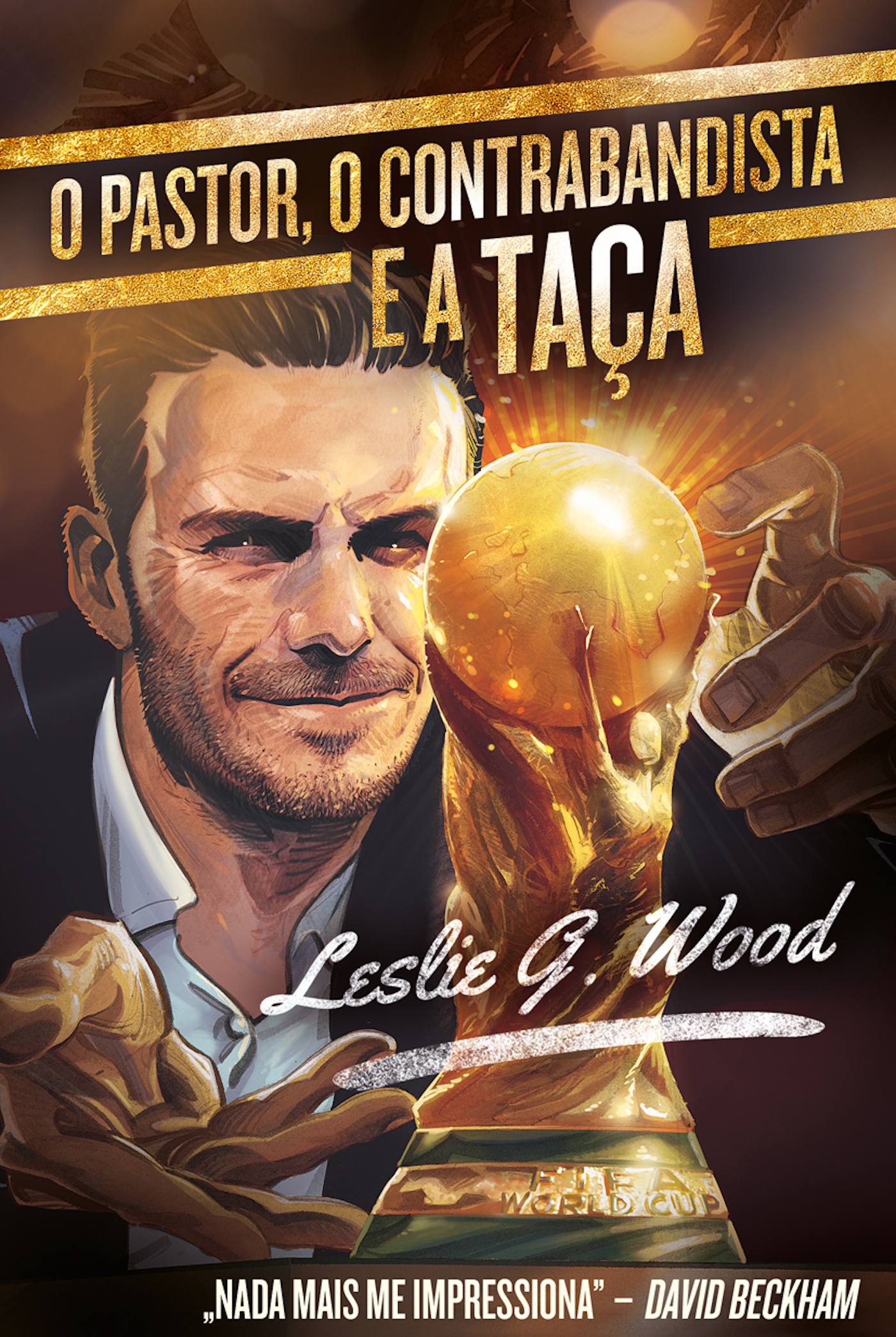 O pastor, o contrabandista, e a  taça